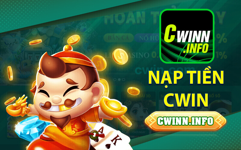 Nạp tiền Cwin