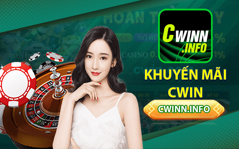 chương trình khuyến mãi Cwin