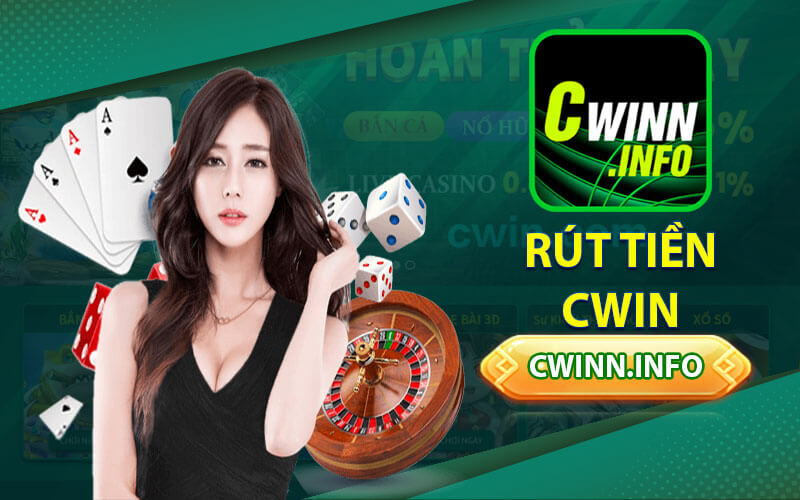 hướng dẫn rút tiền cwin